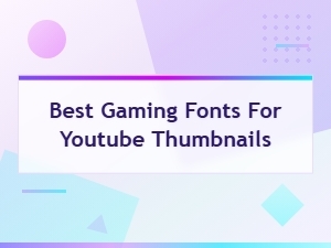 Best Gaming Fonts for Youtube Thumbnails That Get Clicks